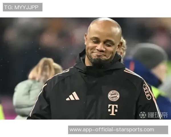 巴贝尔称孔帕尼具备强大气场助力拜仁重塑球队秩序与信心 巴贝尔称孔帕尼具备强大气场助力拜仁重塑球队秩序与信心