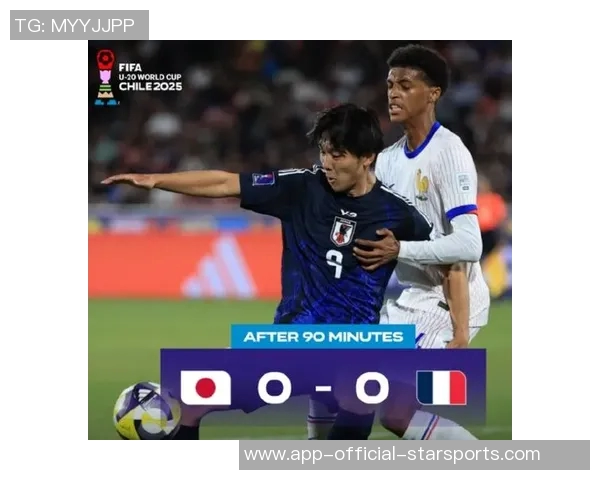日本U20遭遇法国U20绝杀全场数据分析射门控球率对比揭示比赛走势